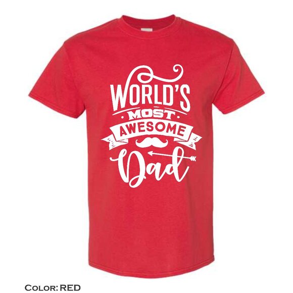 Gildan Men's Shirt World's Most Awesome Dad, Father's Day, Gold, M,L,XL - Picture 6 of 7